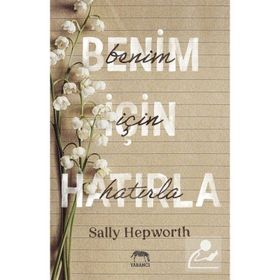 Benim İçin Hatırla-Sally Hepworth