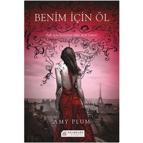 BENIM İÇİN ÖL - AMY PLUM