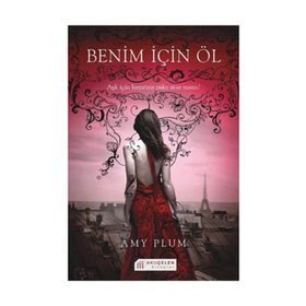 BENIM İÇİN ÖL - AMY PLUM