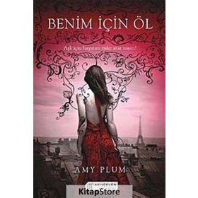BENIM İÇİN ÖL - AMY PLUM