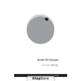 Benim İki Dünyam - Sergio Chejfec