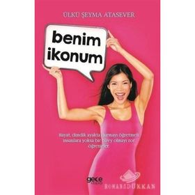Benim İkonum - Ülkü Şeyma Atasever