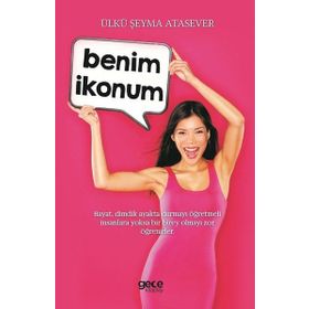 Benim İkonum - Ülkü Şeyma Atasever