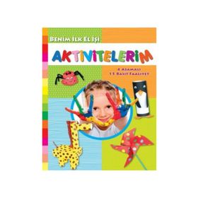 Benim İlk Elişi Aktivitelerim - Kolektif