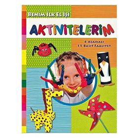 Benim İlk Elişi Aktivitelerim - Kolektif