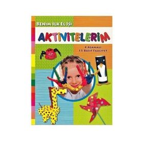 Benim İlk Elişi Aktivitelerim - Kolektif