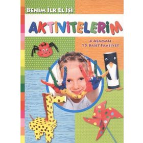 Benim İlk Elişi Aktivitelerim - Kolektif