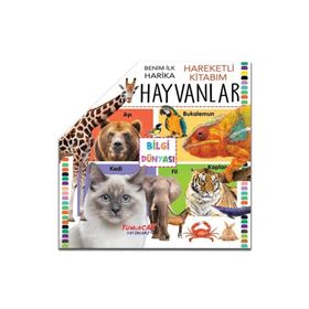 Benim İlk Hareketli Kitabım Hayvanlar Yumurcak Yayınları