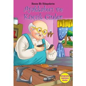 Benim İlk Hikayelerim - Ayakkabıcı ve Küçük Cinler - Parıltı Komisyon Kollektif Heyet-Kurul-Komisyon