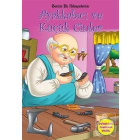 Benim İlk Hikayelerim - Ayakkabıcı ve Küçük Cinler - Parıltı Komisyon Kollektif Heyet-Kurul-Komisyon