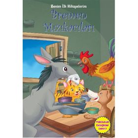 Benim İlk Hikayelerim - Bremen Mızıkacıları - kollektif