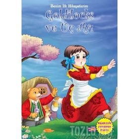 Benim İlk Hikayelerim - Goldilocks ve Üç Ayı - Parıltı Komisyon
