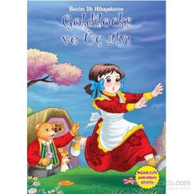 Benim İlk Hikayelerim - Goldilocks ve Üç Ayı - Parıltı Komisyon