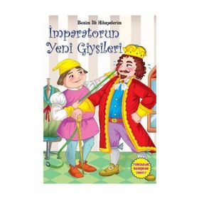 Benim İlk Hikayelerim - İmparatorun Yeni Giysileri - Parıltı Komisyon