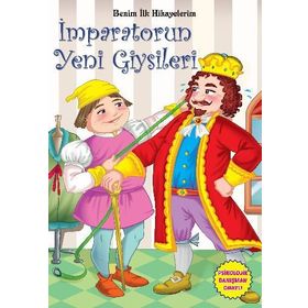 Benim İlk Hikayelerim - İmparatorun Yeni Giysileri - Parıltı Komisyon