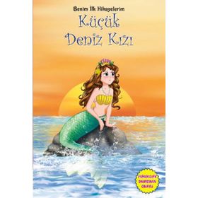 Benim İlk Hikayelerim - Küçük Deniz Kızı - Parıltı Komisyon