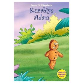Benim İlk Hikayelerim - Kurabiye Adam - Kolektif