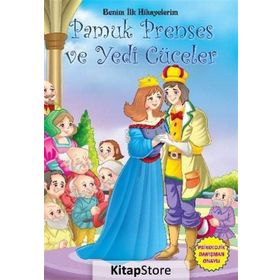 Benim İlk Hikayelerim - Pamuk Prenses ve Yedi Cüceler - Kollektif Heyet-Kurul-Komisyon
