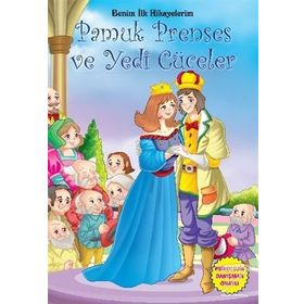 Benim İlk Hikayelerim - Pamuk Prenses ve Yedi Cüceler - Kollektif Heyet-Kurul-Komisyon