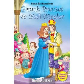 Benim İlk Hikayelerim - Pamuk Prenses ve Yedi Cüceler - Kollektif Heyet-Kurul-Komisyon