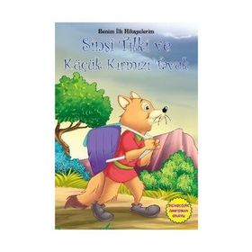 Benim İlk Hikayelerim - Sinsi Tilki ve Küçük Kırmızı Tavuk - Parıltı Komisyon Kollektif Heyet-Kurul-Komisyon