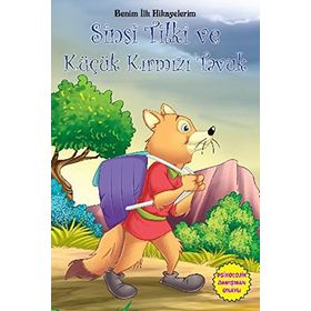 Benim İlk Hikayelerim - Sinsi Tilki ve Küçük Kırmızı Tavuk - Parıltı Komisyon Kollektif Heyet-Kurul-Komisyon