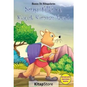 Benim İlk Hikayelerim - Sinsi Tilki ve Küçük Kırmızı Tavuk - Parıltı Komisyon Kollektif Heyet-Kurul-Komisyon
