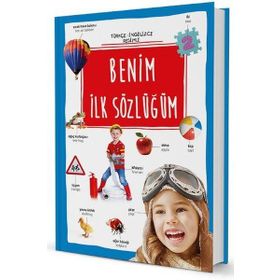 BENIM İLK İNGILIZCE TÜRKÇE RESIMLI SÖZLÜĞÜM - KOLEKTIF