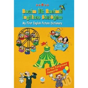 BENIM İLK RESIMLI İNGİLİZCE SÖZLÜĞÜM - MUALLA UYGUR