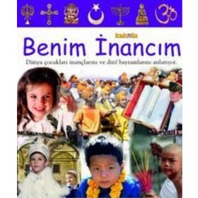 BENIM İNANCIM DÜNYA ÇOCUKLARI İNANÇLARINI VE DINI BAYRAMLARINI ANLATIYOR - LAURA BULLER