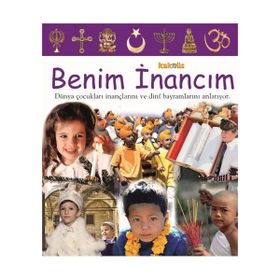 BENIM İNANCIM DÜNYA ÇOCUKLARI İNANÇLARINI VE DINI BAYRAMLARINI ANLATIYOR - LAURA BULLER