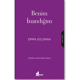 Benim İnandığım - Emma Goldman