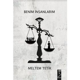 Benim İnsanlarım - Meltem Tetik