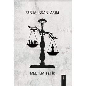 Benim İnsanlarım - Meltem Tetik