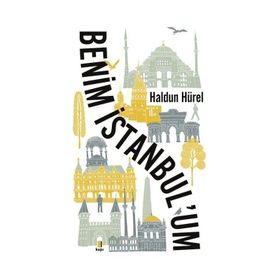 Benim İstanbul'um - Haldun Hürel