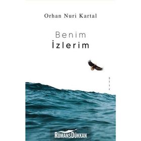 Benim İzlerim - Orhan Nuri Kartal