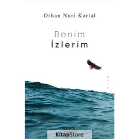 Benim İzlerim - Orhan Nuri Kartal