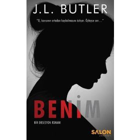Benim - J. L. Butler