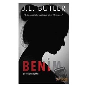 Benim - J. L. Butler