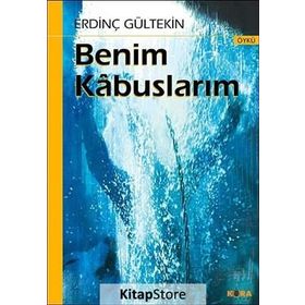 Benim Kabuslarım - Erdinç Gültekin