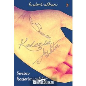 BENIM KADERIM AŞKTIR - KUDRET ALKAN