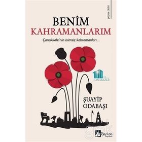 Benim Kahramanlarım - Şuayip Odabaşı