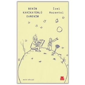 Benim Karikatürlü Evrenim - İzel Rozental
