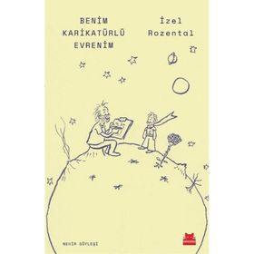 Benim Karikatürlü Evrenim - İzel Rozental