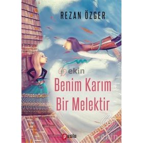 Benim Karım Bir Melektir - Rezan Özger