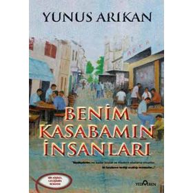 Benim Kasabamın İnsanları - Yunus Arıkan