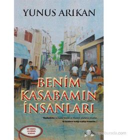Benim Kasabamın İnsanları - Yunus Arıkan