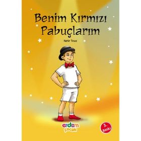 BENIM KIRMIZI PABUÇLARIM - SEVİNÇ KUŞOĞLU