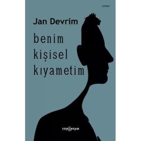 Benim Kişisel Kıyametim Yeni İnsan Yayınevi