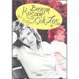 BENIM KOCAM ÇOK ZOR - İNCİ YEŞİLYURT